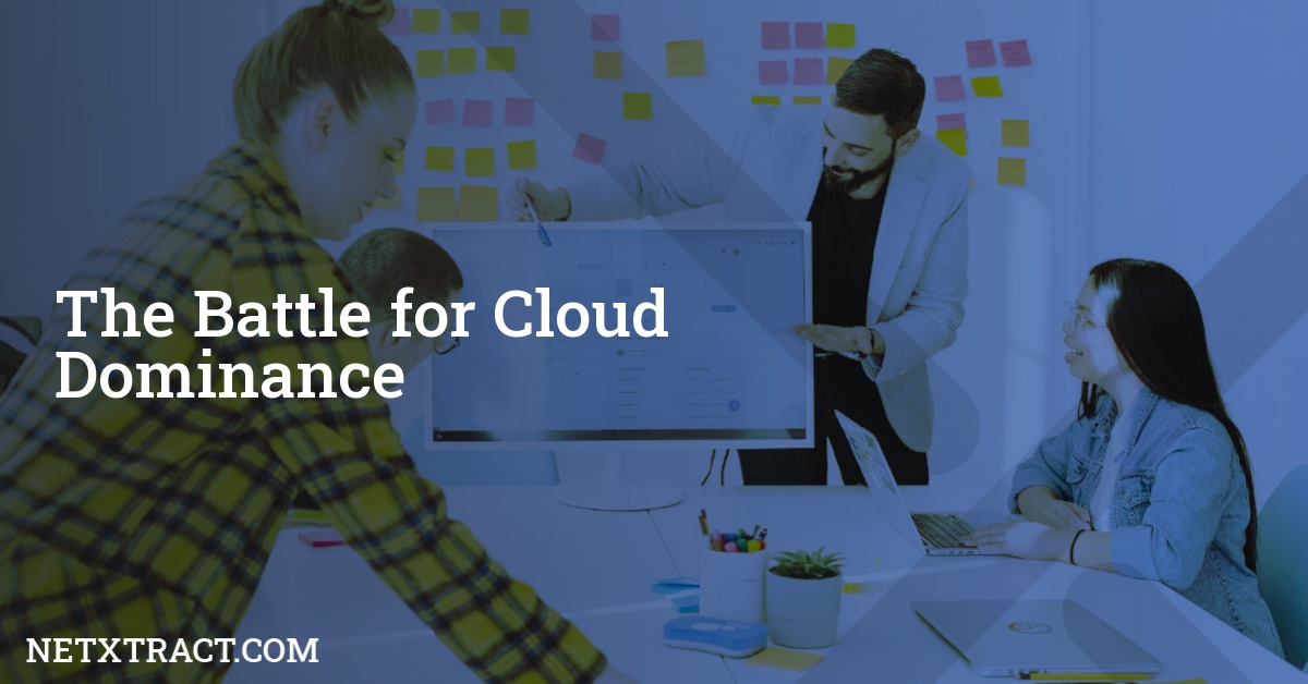 The Battle for Cloud Dominance